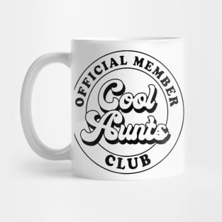 Official Member Cool Aunts Club Auntie Aunt Mothers Day Mug